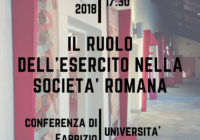 Conferenza: “Il ruolo dell’esercito nella società romana” Venerdì 7/12/2018 – ore 17:30